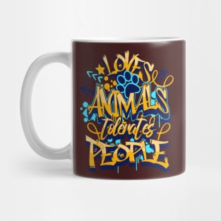 Loves Animals Tolerates People for Animals Owner Pet Person Mug